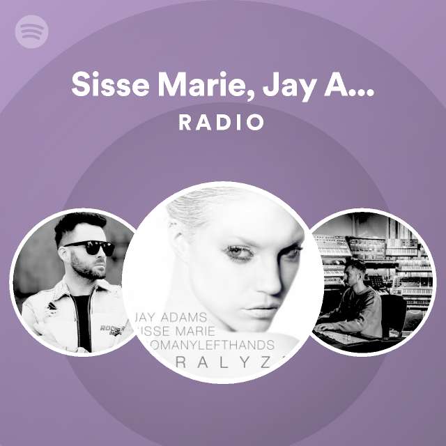 Sisse Marie Jay Adams Toomanylefthands Spotify