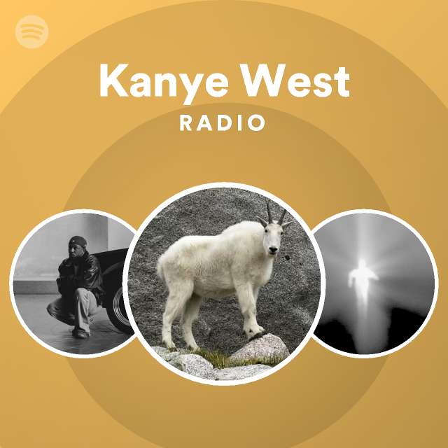 Kanye West Radio on Spotify