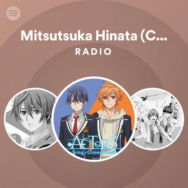 Mitsutsuka Hinata Cv Soichiro Hoshi Radio Spotify Playlist