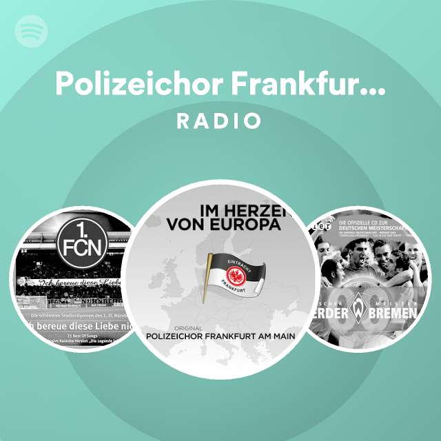 Polizeichor Frankfurt am Main Radio on Spotify