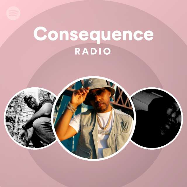 Consequence | Spotify