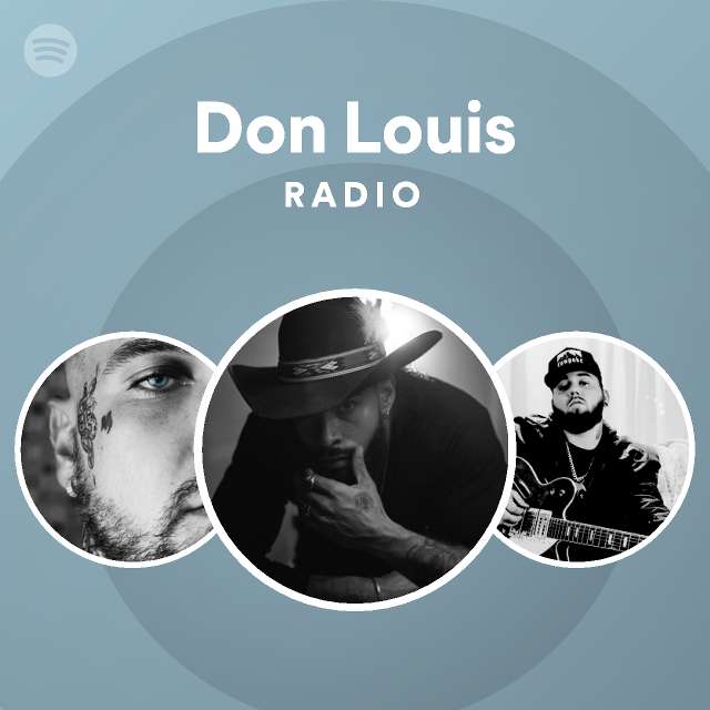 Don Louis Radio - playlist by Spotify | Spotify