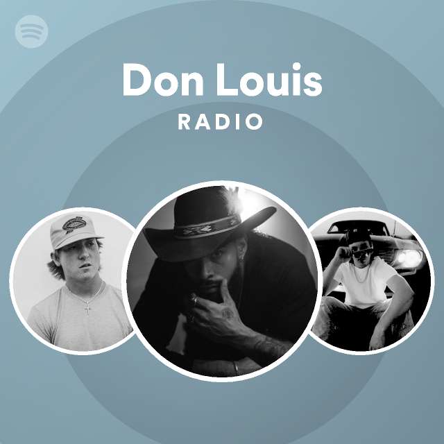 Don Louis Radio - playlist by Spotify | Spotify