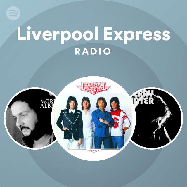 Liverpool Express Radio - playlist by Spotify | Spotify