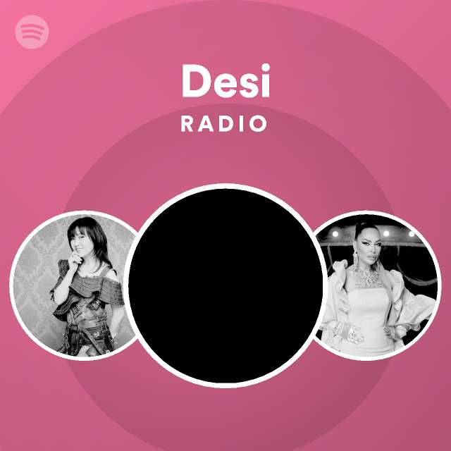 Desi Radio Spotify Playlist