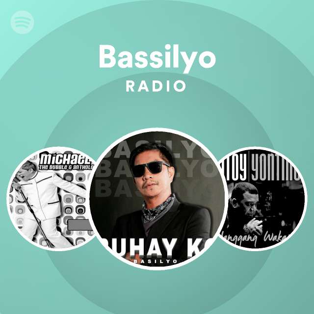 Bassilyo Radio - playlist by Spotify | Spotify
