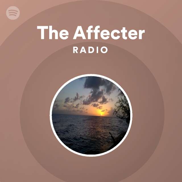 The Affecter | Spotify
