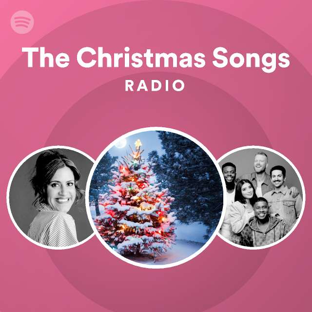 The Christmas Songs Radio playlist by Spotify Spotify