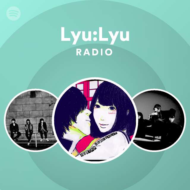 Lyu Lyu Radio Spotify Playlist
