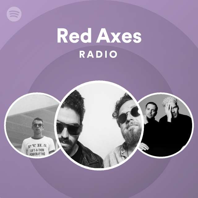 Red Axes Radio playlist by Spotify Spotify