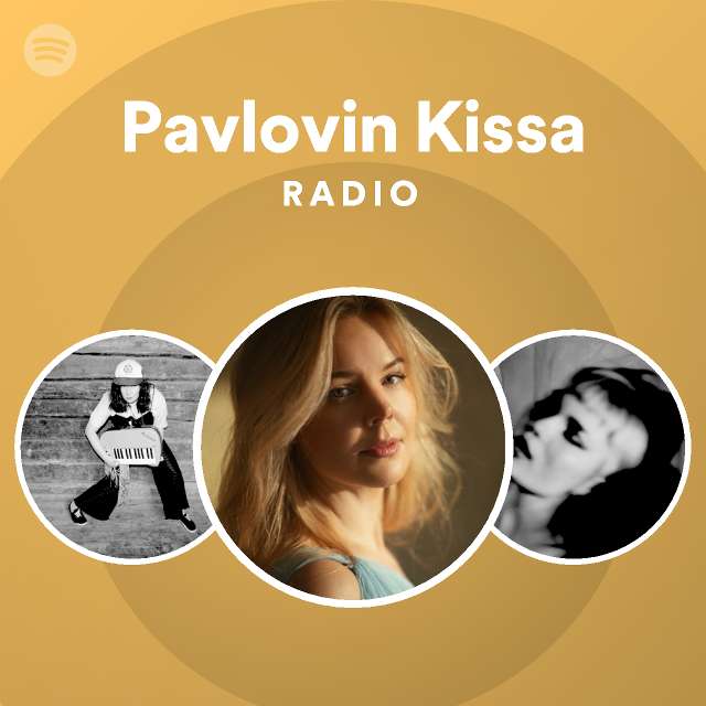 Pavlovin Kissa Radio - playlist by Spotify | Spotify