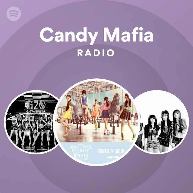 Candy Mafia Spotify