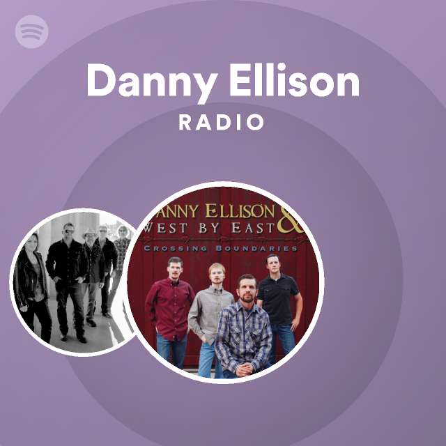 Danny Ellison Radio - playlist by Spotify | Spotify