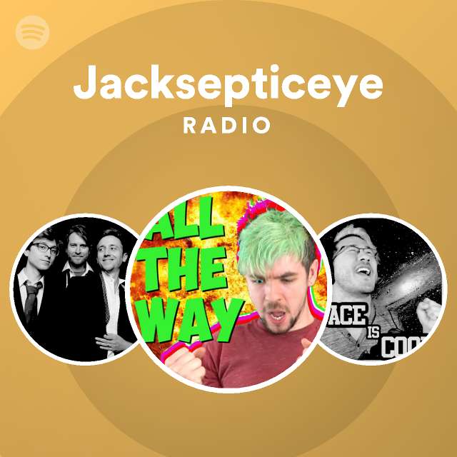 Jacksepticeye Radio playlist by Spotify Spotify