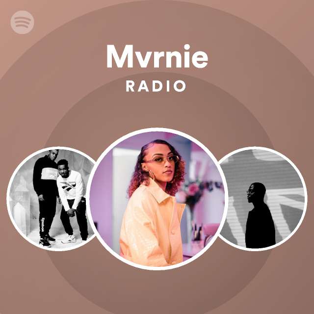 Mvrnie Radio - playlist by Spotify | Spotify