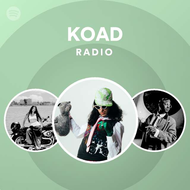 KOAD Radio - playlist by Spotify | Spotify