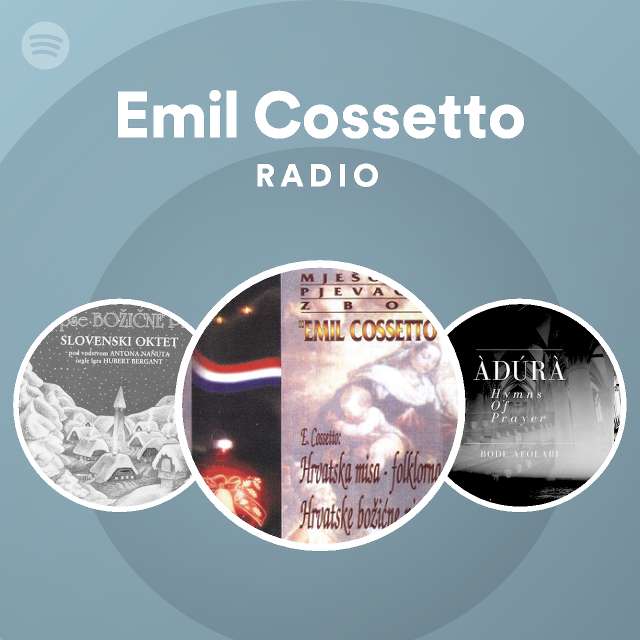 Emil Cossetto Radio Spotify Playlist