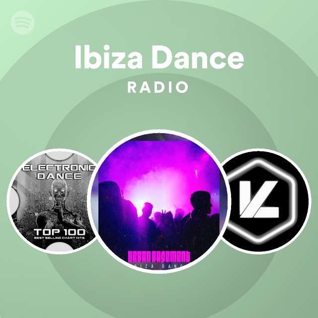 Ibiza Dance | Spotify