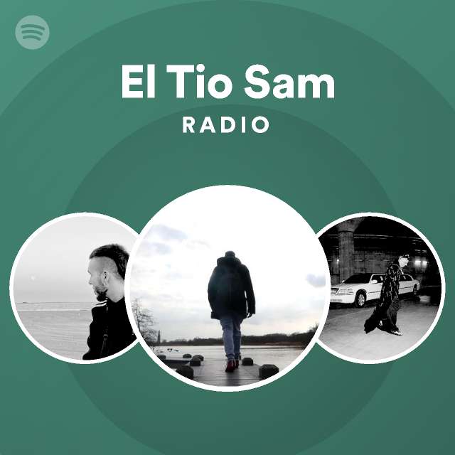 El Tio Sam | Spotify