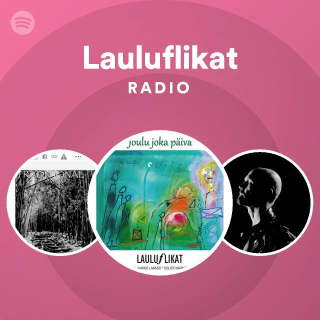 Lauluflikat Radio on Spotify