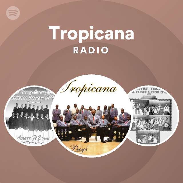 Tropicana Radio Spotify Playlist