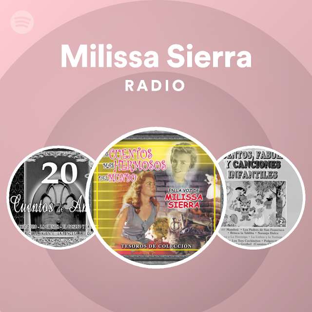 Milissa Sierra Radio - playlist by Spotify | Spotify