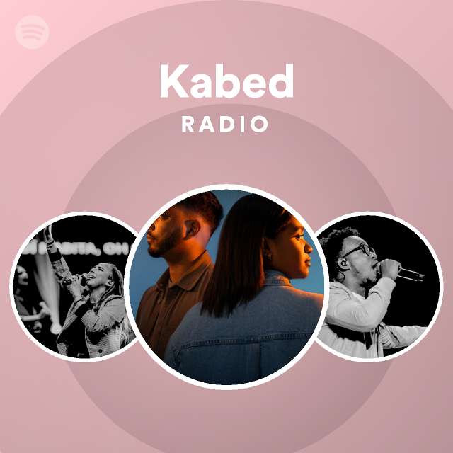 Kabed Radio - playlist by Spotify | Spotify