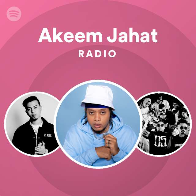 Akeem Jahat Spotify Listen Free