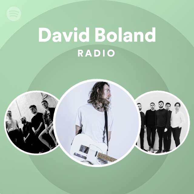 David Boland Radio - playlist by Spotify | Spotify