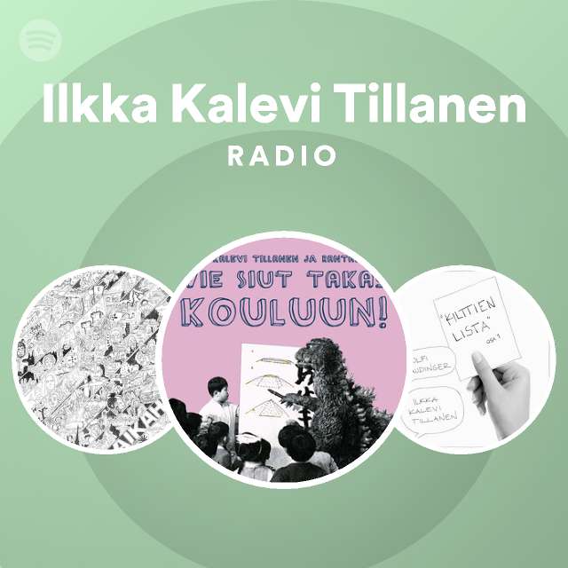 Ilkka Kalevi Tillanen Radio on Spotify