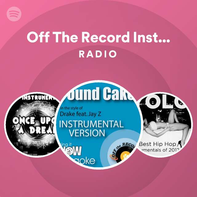 Off The Record Instrumentals | Spotify