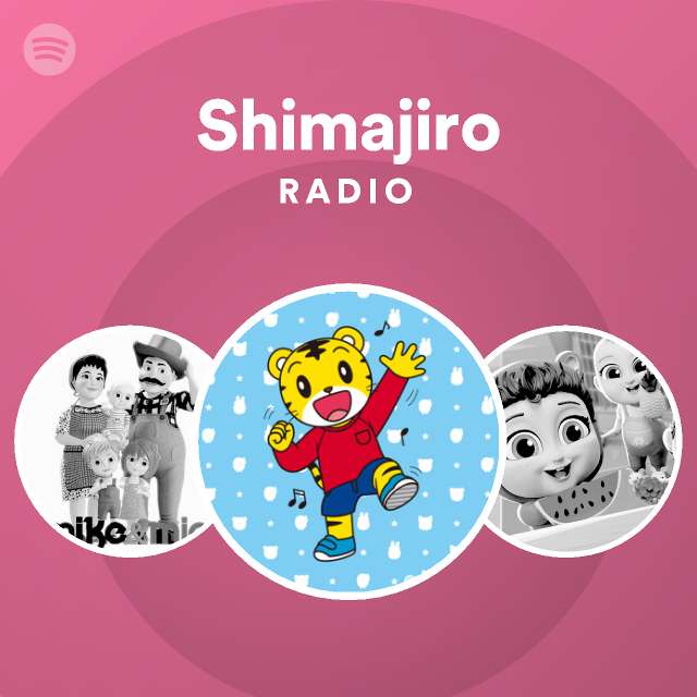 Shimajiro Radio Spotify Playlist