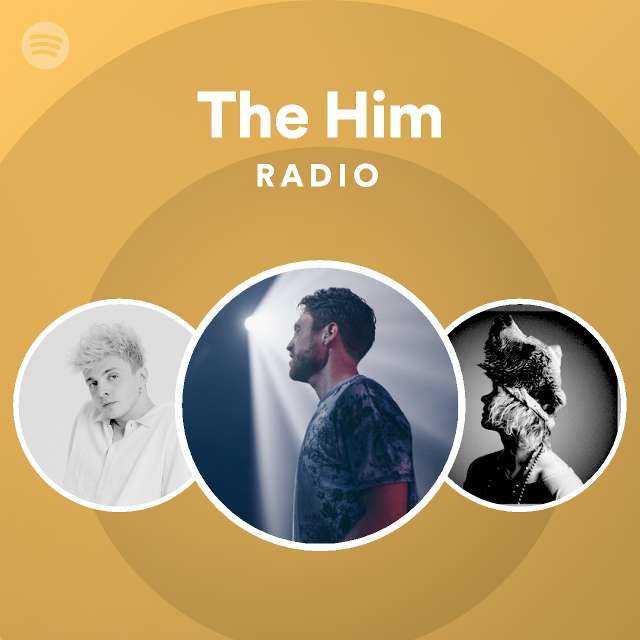 The Him | Spotify