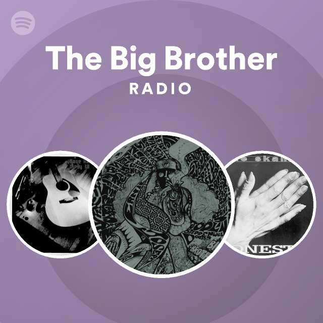 The Big Brother Radio Spotify Playlist
