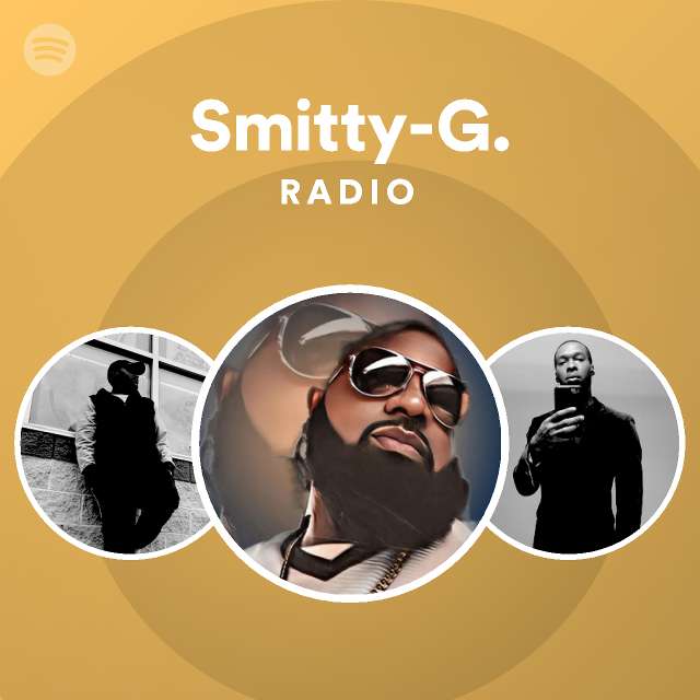 Smitty G Radio Spotify Playlist