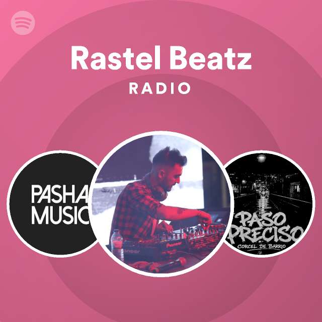 Rastel Beatz Radio | Spotify Playlist