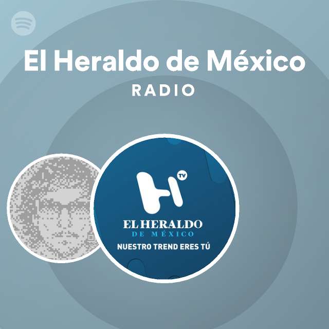 El Heraldo de México on Spotify