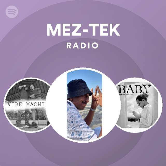 MEZ-TEK Radio - playlist by Spotify | Spotify