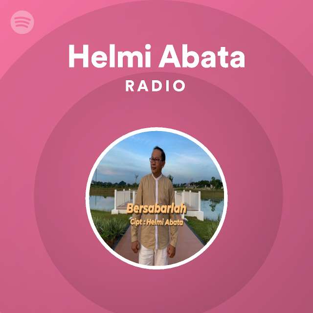 Helmi Abata Radio on Spotify