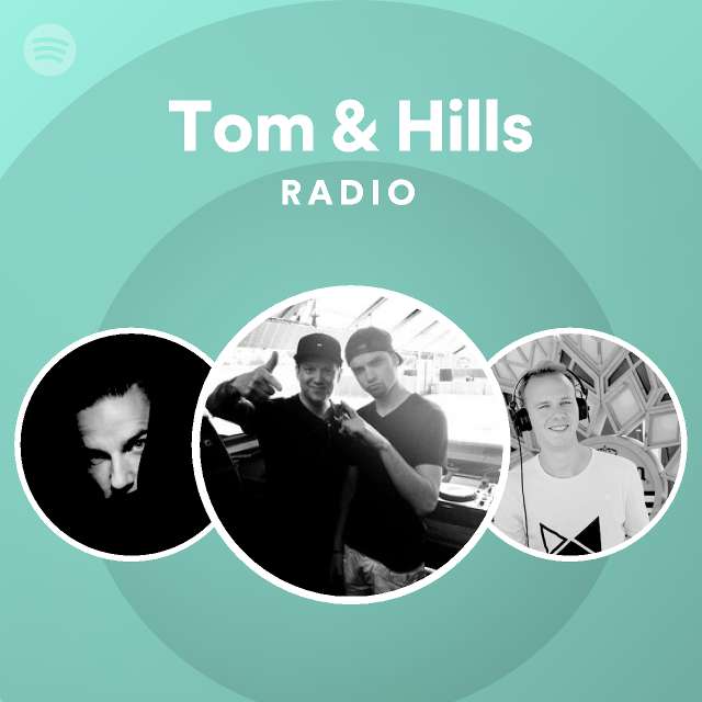 Tom & Hills Spotify