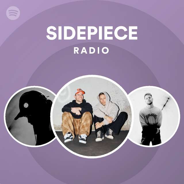 Sidepiece Radio Spotify Playlist