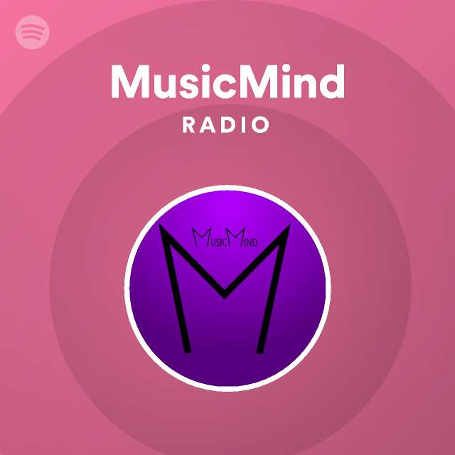 MusicMind Radio - playlist by Spotify | Spotify