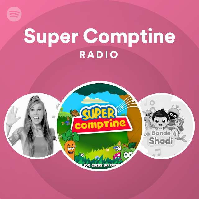 Super Comptine Radio Spotify Playlist