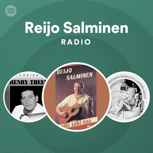 Reijo Salminen Radio - playlist by Spotify | Spotify
