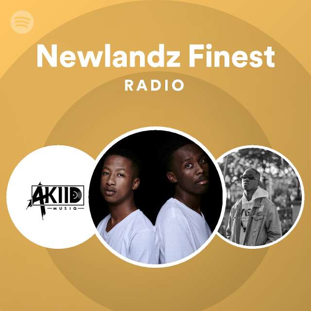 Newlandz Finest Radio - playlist by Spotify | Spotify