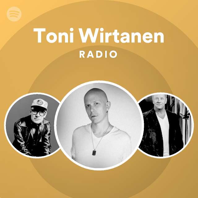 Toni Wirtanen Radio on Spotify