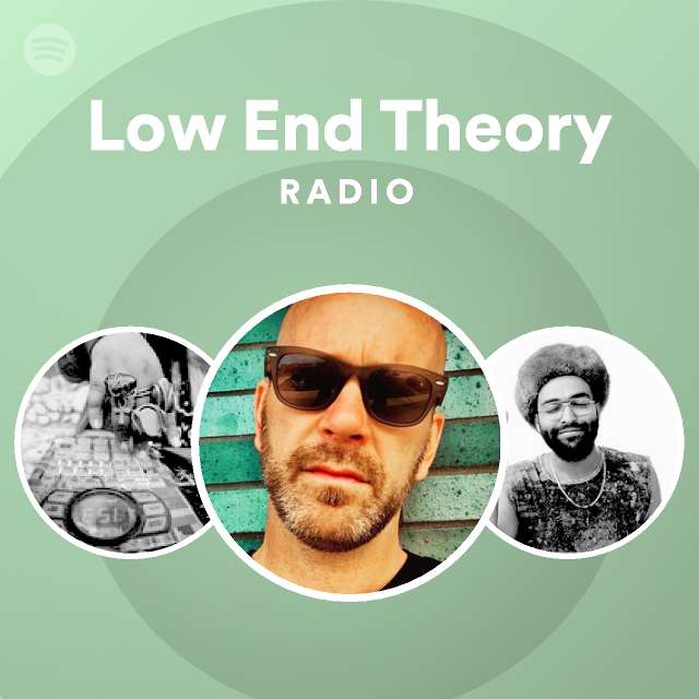 Low End Theory Radioのサムネイル