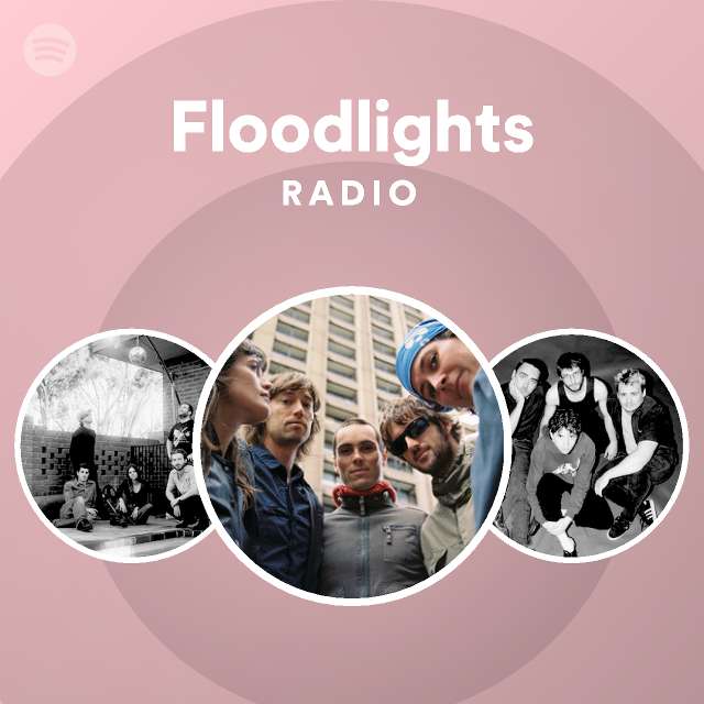 Floodlights Spotify Listen Free