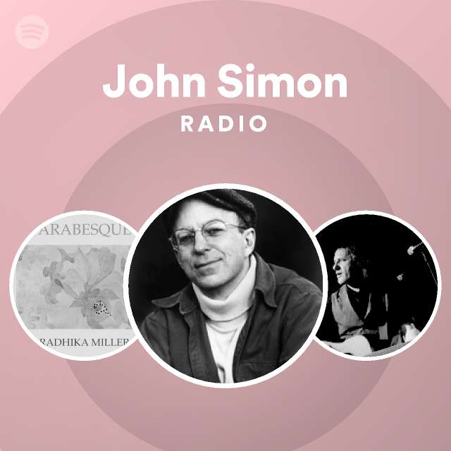 John simon radio spotify playlist