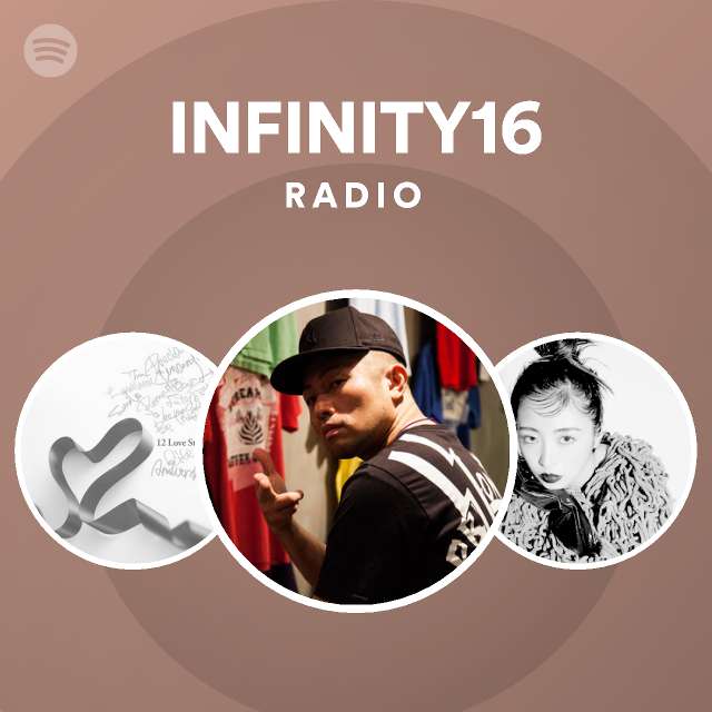 Infinity16 Radio Spotify Playlist